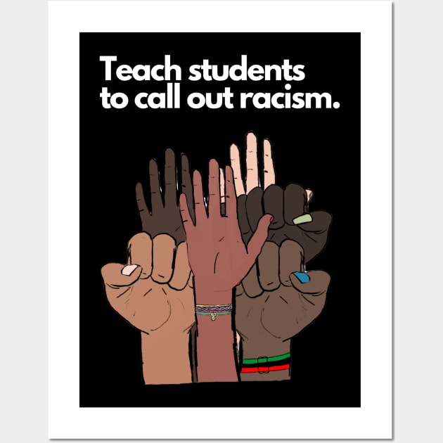Call Out Racism Wall Art by March 8 Made